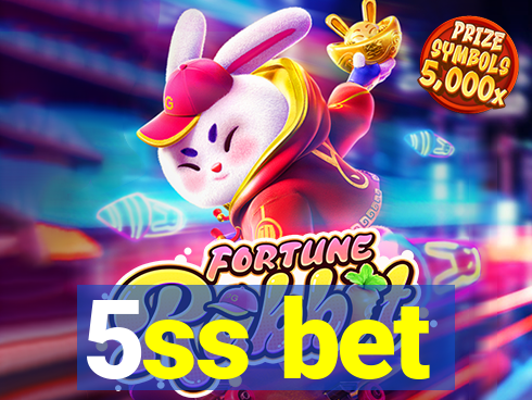 5ss bet